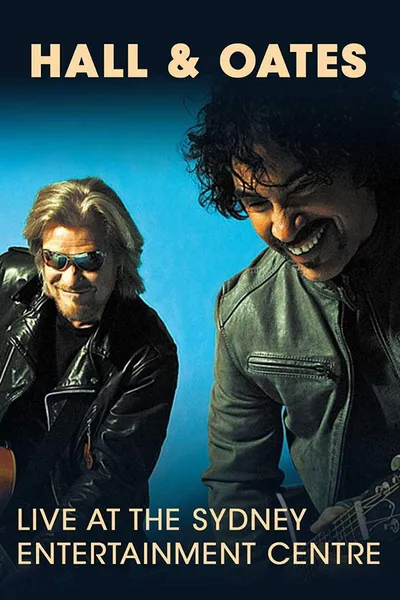 Hall & Oates - Live in Sydney