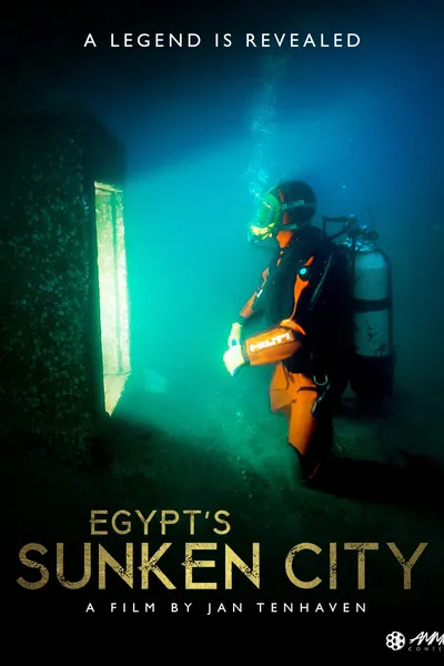 Egypt's Sunken City – A Legend Is Revealed