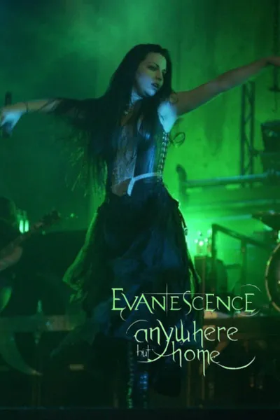 Evanescence - Anywhere But Home