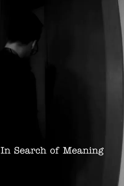 In Search of Meaning