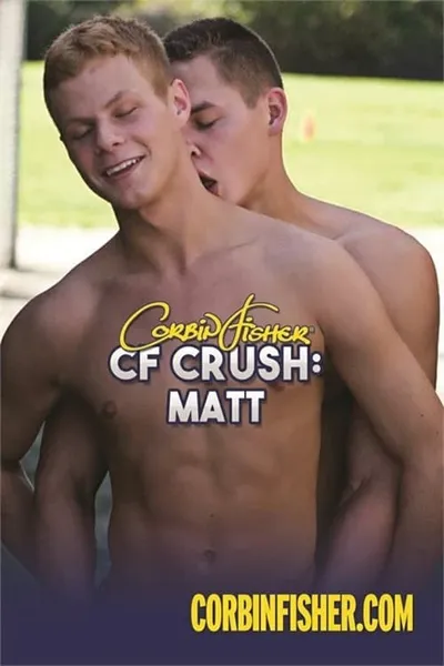 CF Crush: Matt