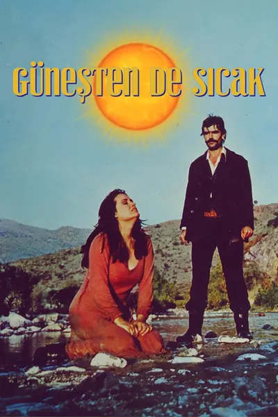 Güneşten de Sıcak