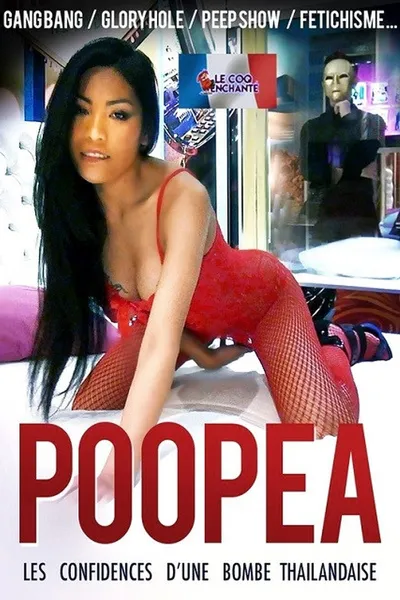 Poopea les confidences d'une bombe Thailandaise