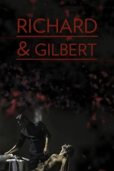 Richard & Gilbert