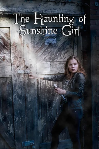 The Haunting of Sunshine Girl