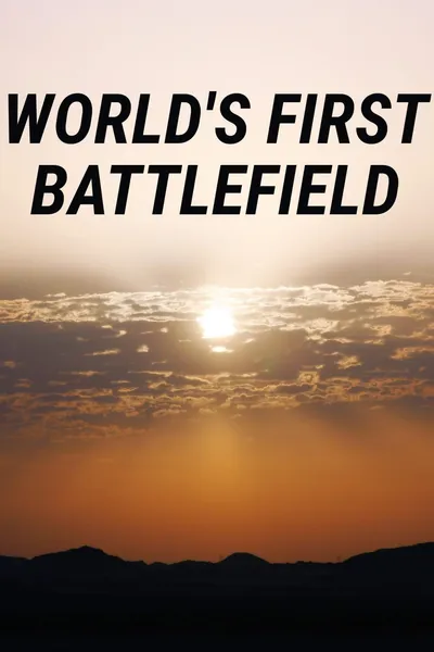 World's First Battlefield