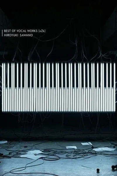 Sawano Hiroyuki LIVE “BEST OF VOCAL WORKS [nZk]” Side SawanoHiroyuki[nZk]