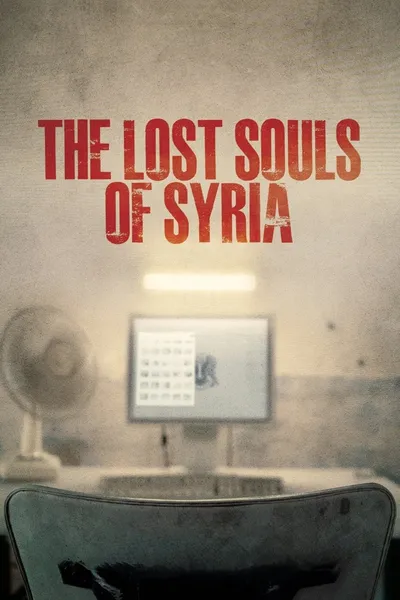 The Lost Souls of Syria