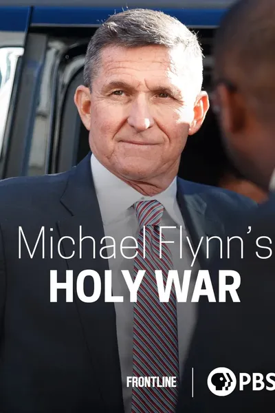 Michael Flynn's Holy War