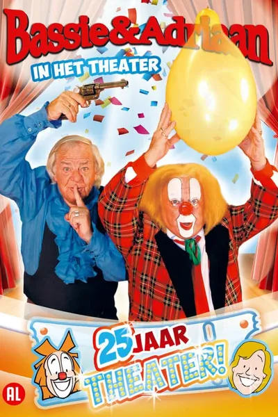 Bassie & Adriaan In het Theater - 25 Jaar Theater