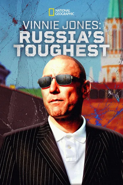 Vinnie Jones: Russia's Toughest