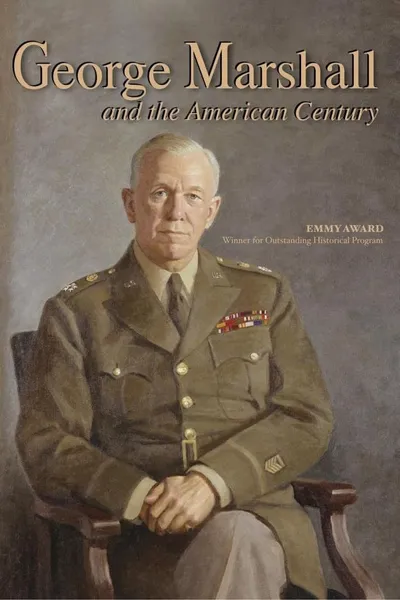 George Marshall and the American Century