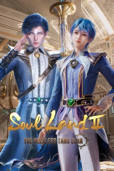 Soul Land 2: The Peerless Tang Clan