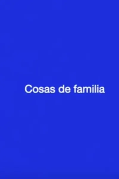 Cosas de familia