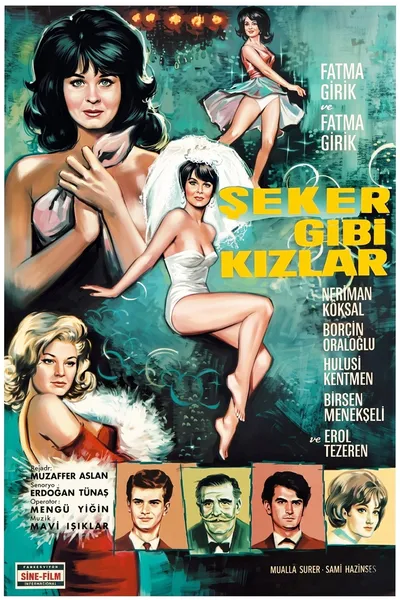 Şeker Gibi Kızlar