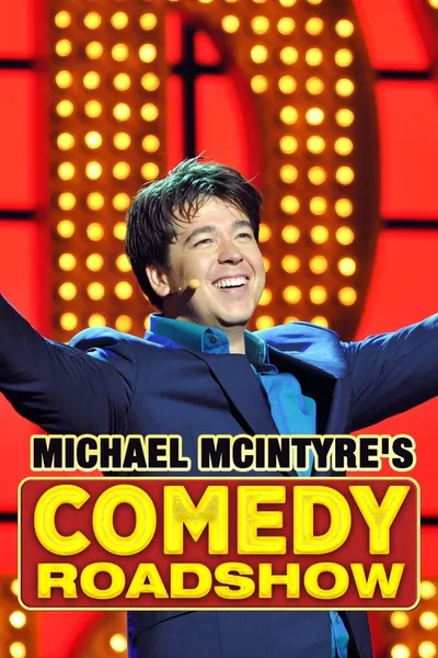 Michael McIntyre's Comedy Roadshow