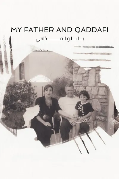 My Father and Qaddafi