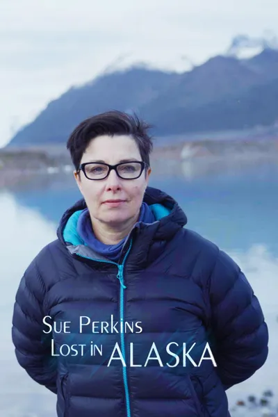 Sue Perkins: Lost In Alaska