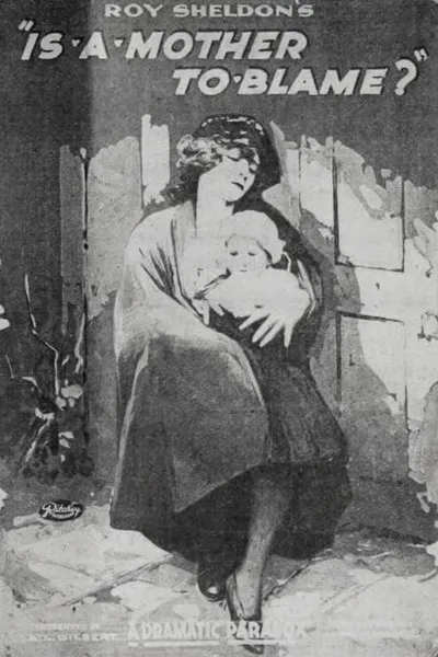 Is a Mother to Blame?