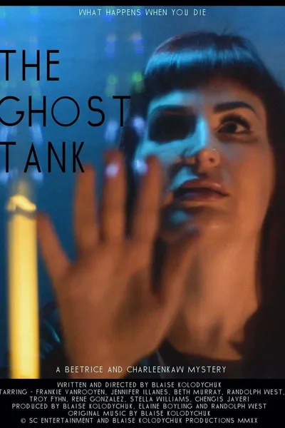 The Ghost Tank