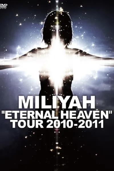 "ETERNAL HEAVEN" TOUR 2010-2011