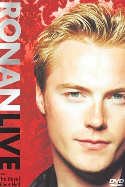 Ronan Keating: Live From The Royal Albert Hall