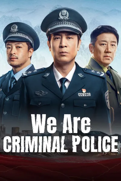 We Are Criminal Police