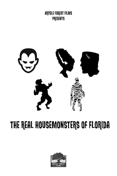 The Real Housemonsters of Florida