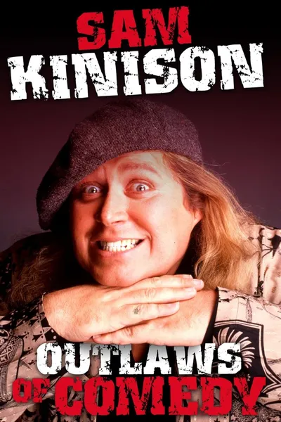 Sam Kinison: Outlaws of Comedy