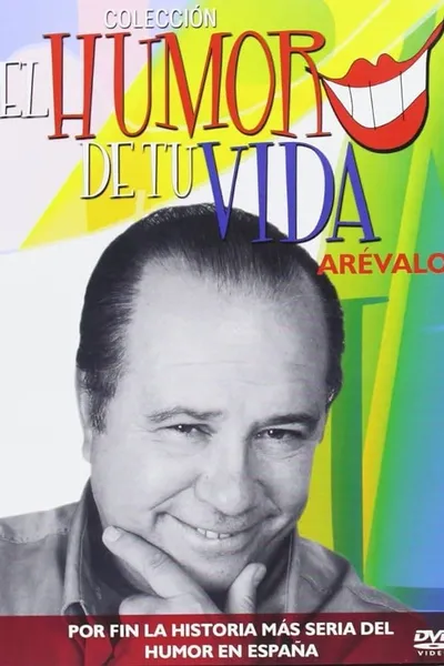 El Humor de tu Vida: Arevalo