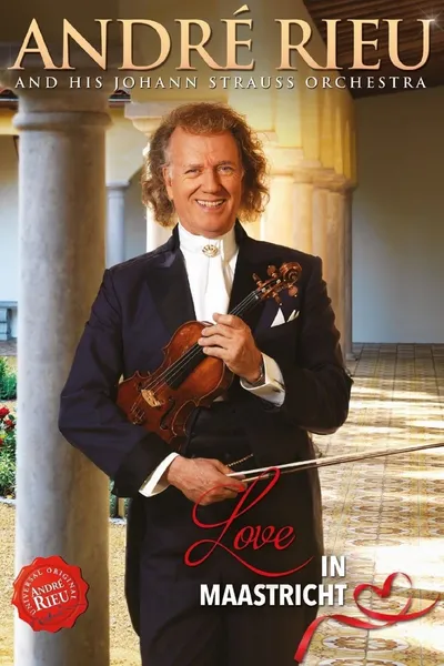 André Rieu - Love in Maastricht