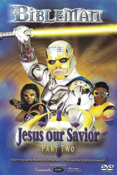 Bibleman: Jesus Our Savior