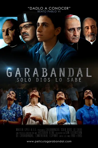 Garabandal: Only God Knows