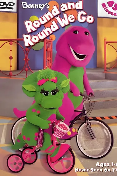 Barney's Round and Round We Go