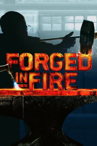 Forged in Fire