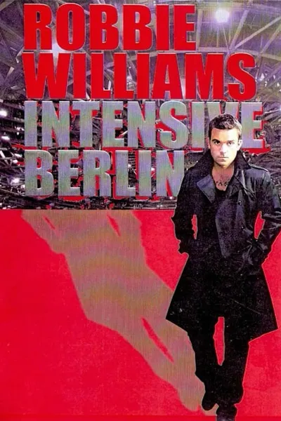 Robbie Williams - Live In Berlin