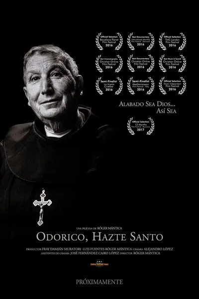 Odorico, Hazte Santo