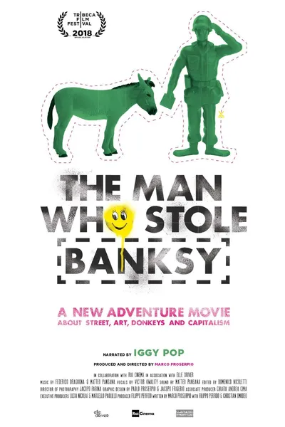 The Man Who Stole Banksy