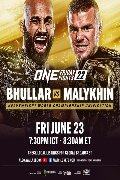 ONE Friday Fights 22: Bhullar vs. Malykhin