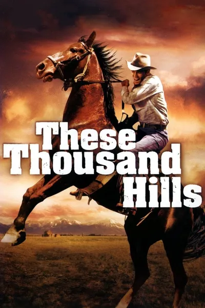 These Thousand Hills