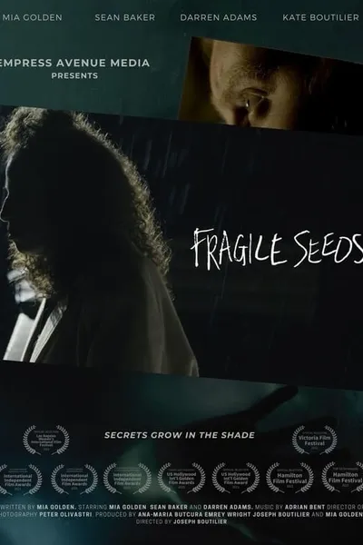 Fragile Seeds