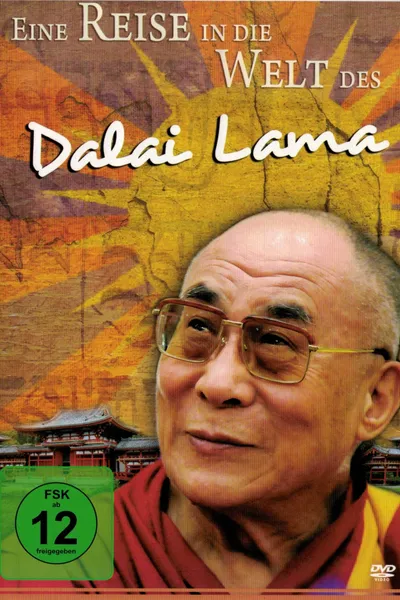 Eine Reise in die Welt des Dalai Lama