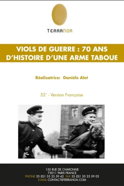 Viols de guerre, 70 ans d'histoire d'une arme taboue