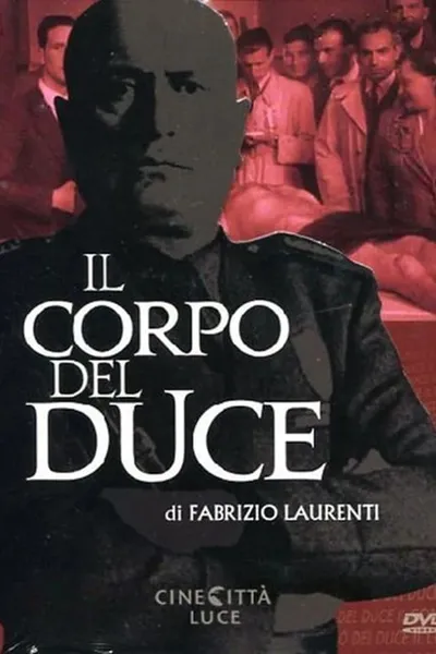 Il corpo del Duce