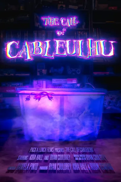 The Call of Cableulhu