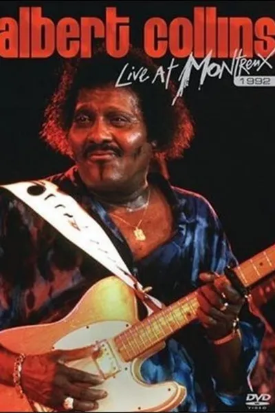 Albert Collins: Live at Montreux 1992