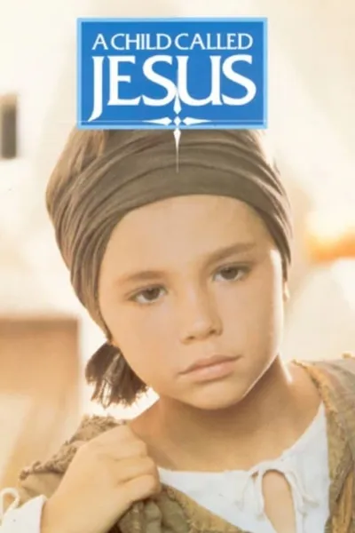 A Child Called Jesus