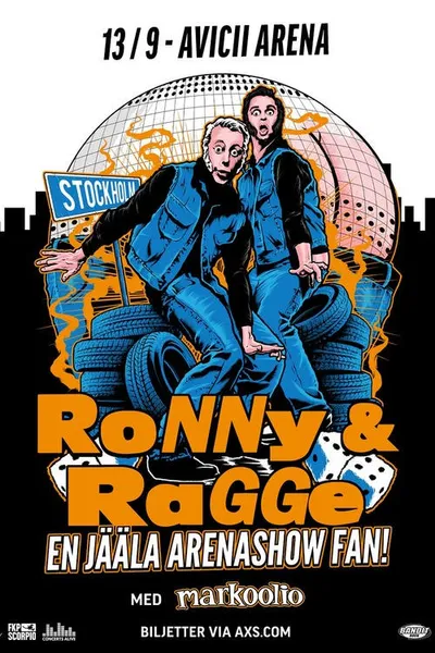 Ronny & Ragge EN JÄLLA ARENASHOW FAN! med markoolio