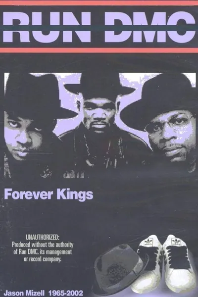 Run DMC: Forever Kings