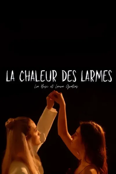 La chaleur des larmes